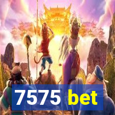 7575 bet